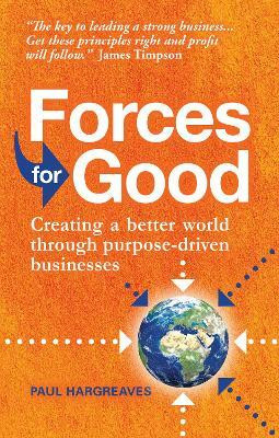 Forces for Good(English, Paperback, Hargreaves Paul)