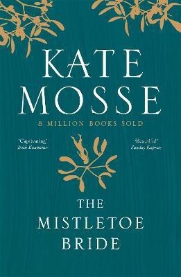 The Mistletoe Bride and Other Haunting Tales(English, Paperback, Mosse Kate)