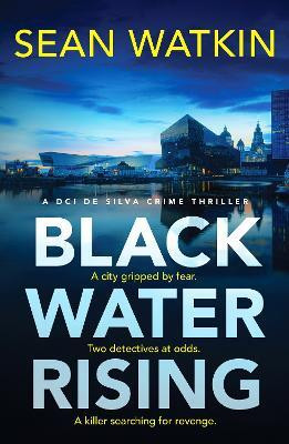 Black Water Rising(English, Paperback, Watkin Sean)