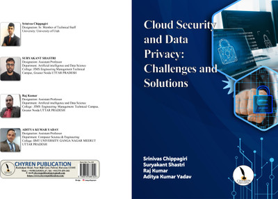 Cloud Security and Data Privacy: 
Challenges and Solutions  - B5 Size(Paperback, Mr. Srinivas Chippagiri, Mr. Suryakant Shastri, Mr. Raj Kumar, Mr. Aditya kumar Yadav)