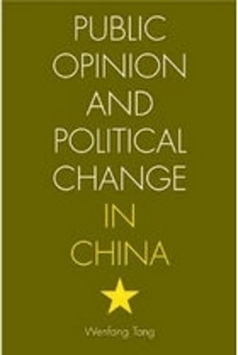 Public Opinion and Political Change in China(English, Paperback, Tang Wenfang)