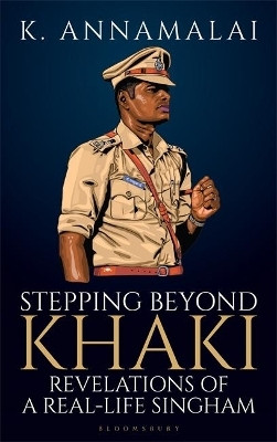 Stepping Beyond Khaki(English, Paperback, Annamalai K)