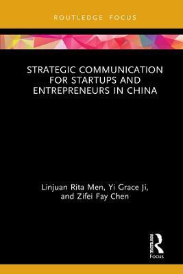 Strategic Communication for Startups and Entrepreneurs in China(English, Electronic book text, Men Linjuan Rita)