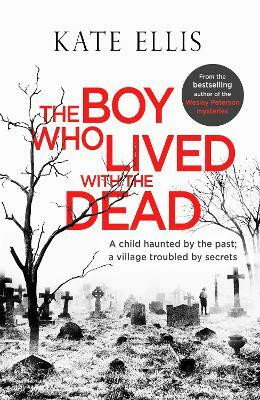 The Boy Who Lived with the Dead(English, Paperback, Ellis Kate)