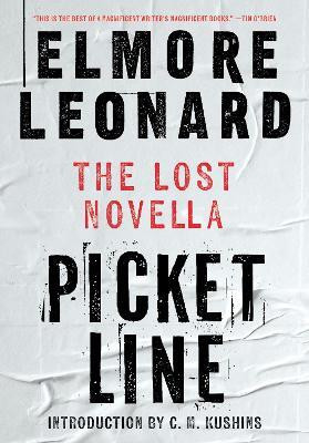 Picket Line(English, Hardcover, Leonard Elmore)