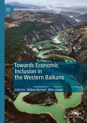 Towards Economic Inclusion in the Western Balkans(English, Hardcover, unknown)