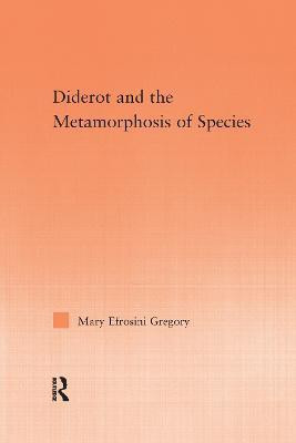 Diderot and the Metamorphosis of Species(English, Paperback, Gregory Mary)