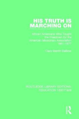 His Truth is Marching On(English, Paperback, DeBoer Clara Merritt)