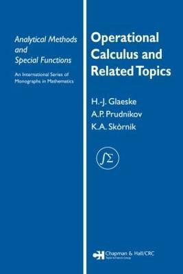 Operational Calculus and Related Topics(English, Hardcover, Prudnikov A. P.)