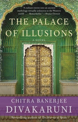 The Palace of Illusions(Paperback, Chitra Banerjee Divakaruni)