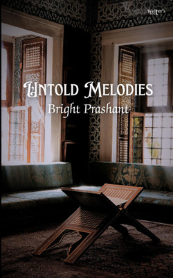 Untold Melodies(Paperback, Bright Prashant)