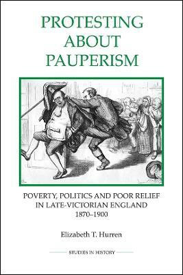 Protesting about Pauperism(English, Paperback, Hurren Elizabeth T.)