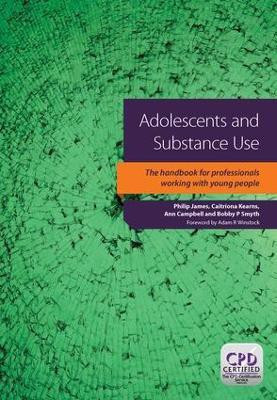 Adolescents and Substance Use(English, Paperback, James Philip)