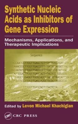 Synthetic Nucleic Acids as Inhibitors of Gene Expression(English, Hardcover, unknown)