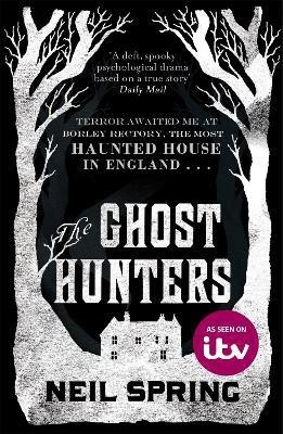 The Ghost Hunters(English, Paperback, Spring Neil)