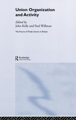Union Organization and Activity(English, Hardcover, unknown)