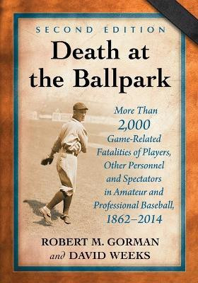 Death at the Ballpark(English, Paperback, Gorman Robert M.)