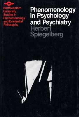 Phenomenology in Psychology and Psychiatry(English, Paperback, Spiegelberg Herbert)