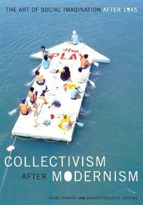 Collectivism after Modernism(English, Paperback, unknown)