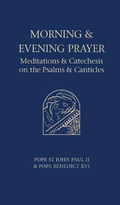 Morning and Evening Prayer(English, Hardcover, Paul John Pope St II)