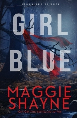 Girl Blue(English, Paperback, Shayne Maggie)