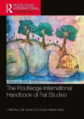 The Routledge International Handbook of Fat Studies(English, Paperback, unknown)