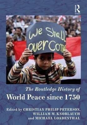 The Routledge History of World Peace since 1750(English, Hardcover, unknown)