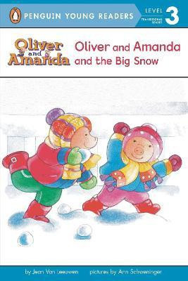 Oliver and Amanda and the Big Snow(English, Paperback, Van Leeuwen Jean)