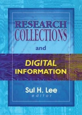 Research Collections and Digital Information(English, Paperback, Lee Sul H)
