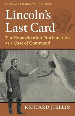 Lincoln's Last Card(English, Paperback, Ellis Richard J.)