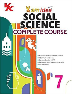 Xam idea Social Science Complete Course Book | Class 7 | Includes CBSE Question Bank and NCERT Exemplar (Solved) | NEP | Examination 2023-2024(Paperback, Xamidea Editorial Board)