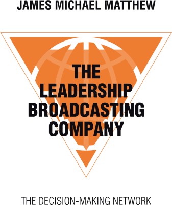 The Leadership Broadcasting Company(English, Hardcover, Matthew James Michael)