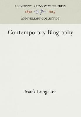 Contemporary Biography(English, Electronic book text, Longaker Mark)
