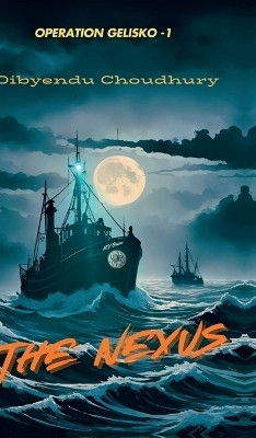 The Nexus(English, Hardcover, Dibyendu Choudhury)