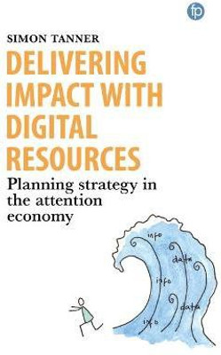 Delivering Impact with Digital Resources(English, Electronic book text, Tanner Simon)