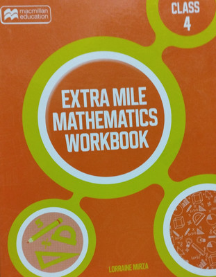 Macmillan extra mile mathematics workbook class 4(Paperback, Lorraine mirza)