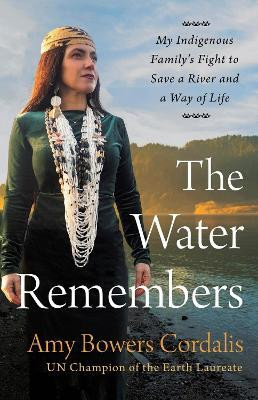 The Water Remembers(English, Hardcover, Cordalis Amy Bowers)