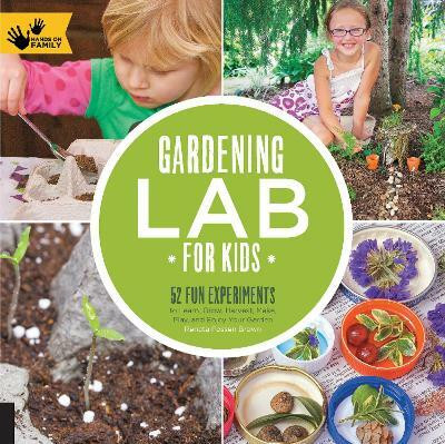Gardening Lab for Kids: Volume 24(English, Electronic book text, Brown Renata)