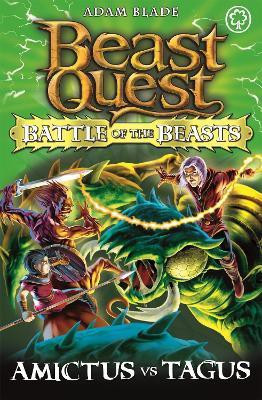 Beast Quest: Battle of the Beasts: Amictus vs Tagus(English, Paperback, Blade Adam)
