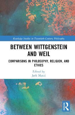 Between Wittgenstein and Weil(English, Hardcover, unknown)