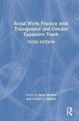 Social Work Practice with Transgender and Gender Expansive Youth(English, Hardcover, unknown)