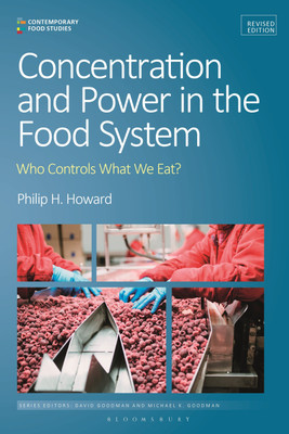 Concentration and Power in the Food System(English, Paperback, Howard Philip H. Professor)