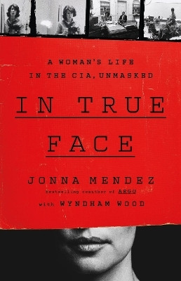 In True Face(English, Hardcover, Mendez Jonna)