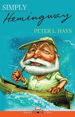 Simply Hemingway(English, Paperback, Hays Peter L)