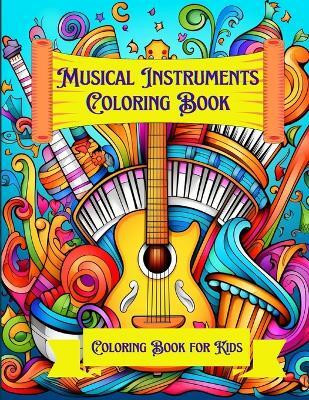 Musical Instruments Coloring Book(English, Paperback, unknown)