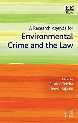 A Research Agenda for Environmental Crime and the Law(English, Hardcover, unknown)