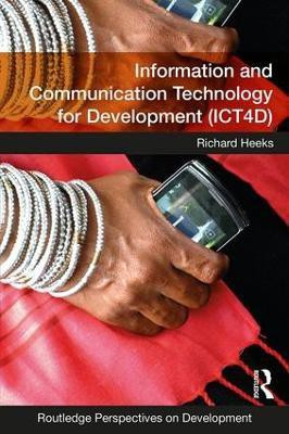 Information and Communication Technology for Development (ICT4D)(English, Paperback, Heeks Richard)