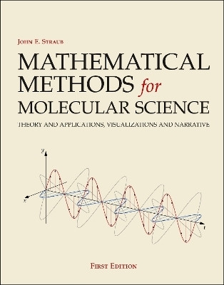 Mathematical Methods for Molecular Science(English, Paperback, Straub John E.)