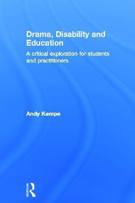 Drama, Disability and Education(English, Hardcover, Kempe Andy)