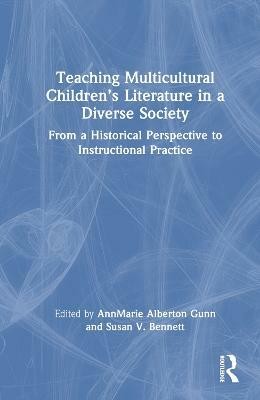 Teaching Multicultural Children's Literature in a Diverse Society(English, Hardcover, unknown)